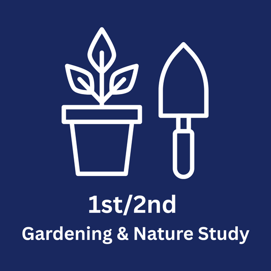 1st/2nd Grade Gardening & Nature Study