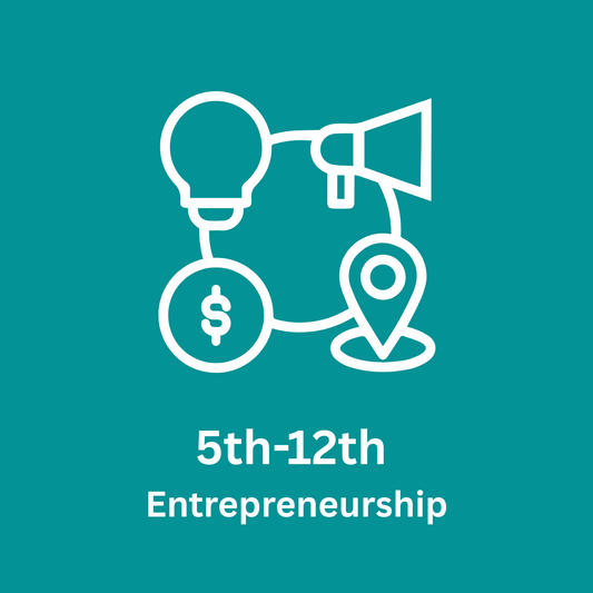 5th-12th Grade Entrepreneurship