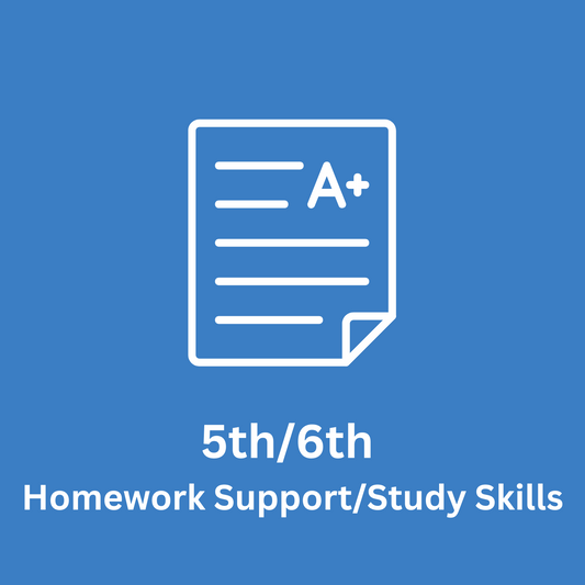 5th/6th Grade Homework Support/Study Skills