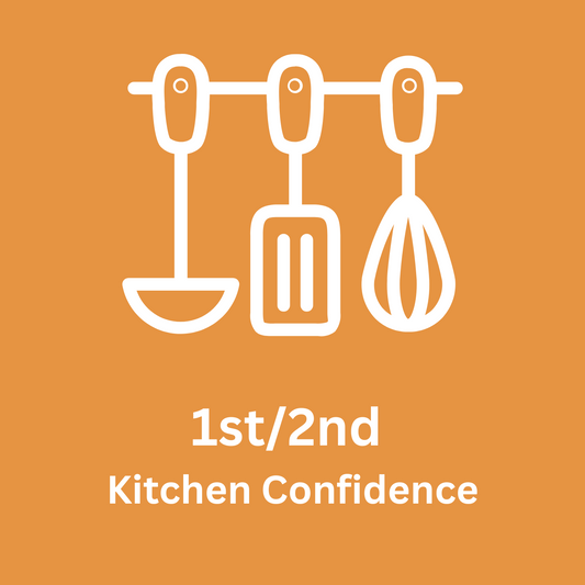 1st/2nd Kitchen Confidence (Cooking)