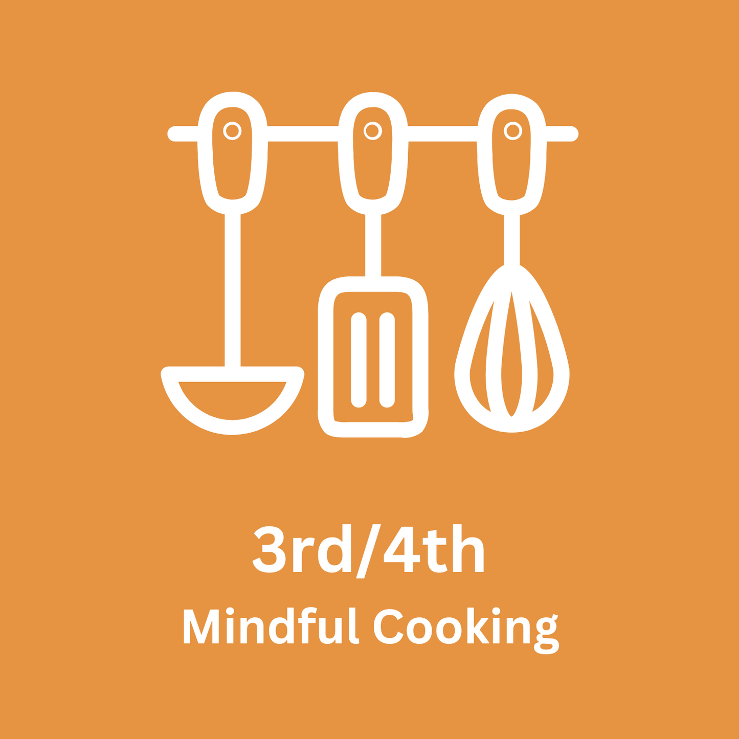3rd/4th Grade Mindful Cooking