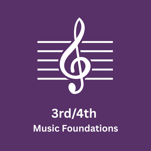 3rd/4th Music Foundations